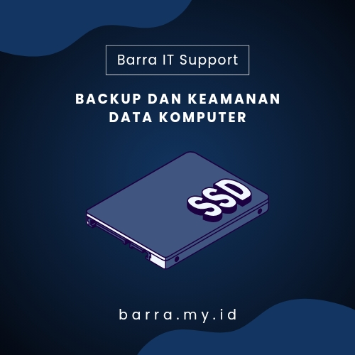 Backup dan Keamanan Data Komputer