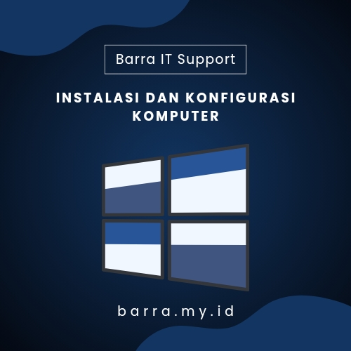 Instalasi dan Konfigurasi Komputer